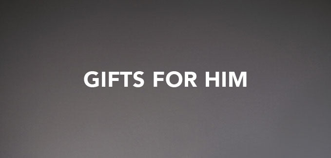 Gifts for Him