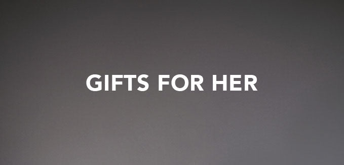 Gifts for Her